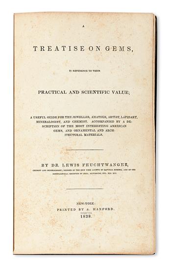 FEUCHTWANGER, LEWIS. A Treatise on Gems.  1838